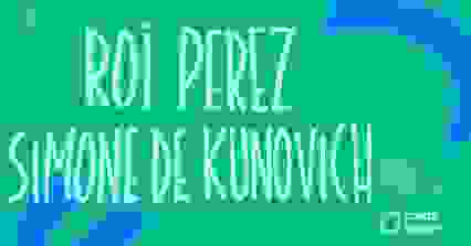 Club — Roi Perez (+) Simone de Kunovich