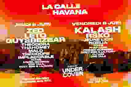 La Calle Havana : Guy2bezbar, Leto, Zed, Kalash, RSKO...