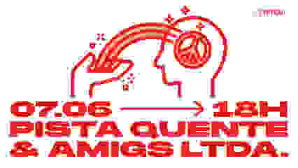 Pista Quente & Amigs Ltda.