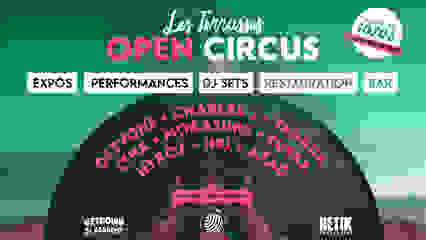 OPEN CIRCUS MONTPELLIER : DJ SETS TECH HOUSE, ÉXPOS, BAR...