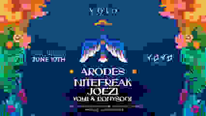 YOKO PRESENT ARODES, JOEZI AND NITEFREAK