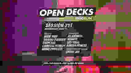 Open Decks Session 211