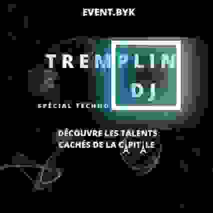 TREMPLIN DJ -SPÉCIAL TECHNO