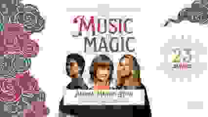 Music is Magic: Aninha, Marian Flow e Marta Supernova