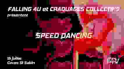 FALLING 4U & CRAQUAGES COLLECTIFS : SPEED DANCING