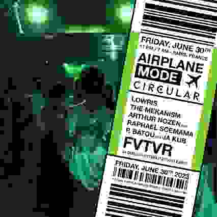 Airplane Mode x Circular : Lowris, The Mekanism & more