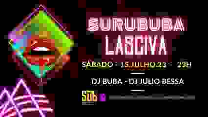 Surububa + Lasciva