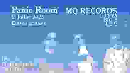 MQ Records au Panic Room w/ C-LYYA, Big B, Le Q