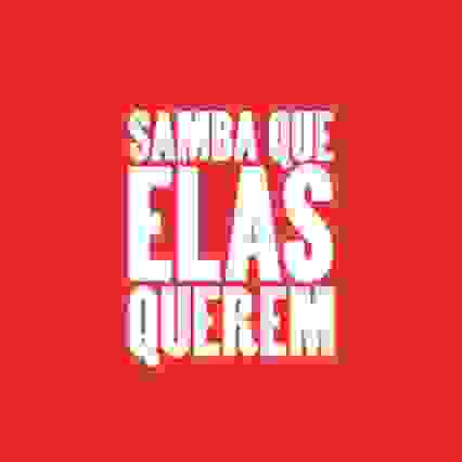 Samba Que Elas Querem