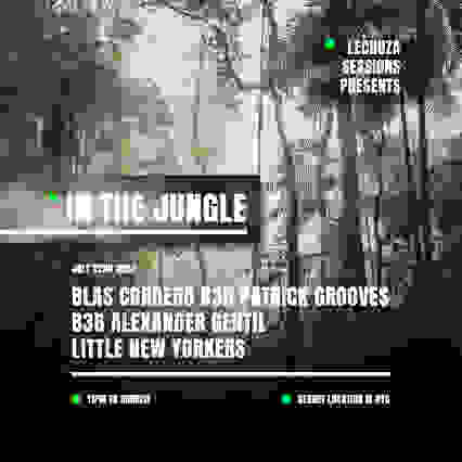 Lechuza Sessions Presents : IN THE JUNGLE NYC