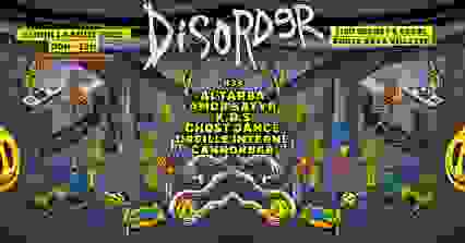 Disorder : Al'tarba, Amor Satyr, K.D.S, Ghost Dance & more