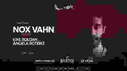 NOX VAHN (ANJUNA DEEP) AT PARASIO ESTEREO