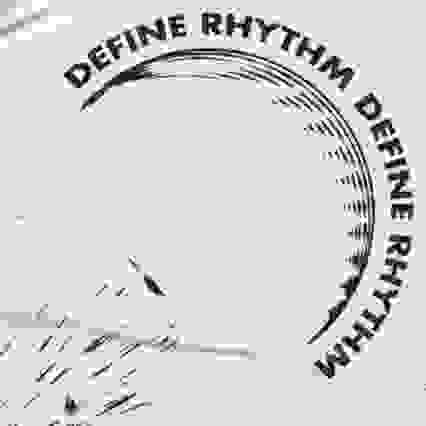 DEFINE RHYTHM