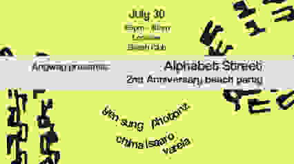 Anyway presents Alphabet Street 2nd Anniversary beach party