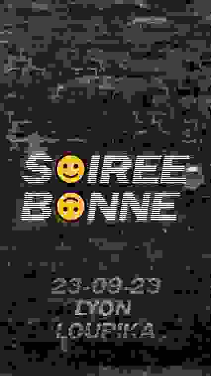 SOIREE BONNE  // TECHNO, HARD TECHNO