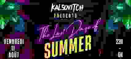 Kalsovitch presents : The Last Daze of Summer 2k23