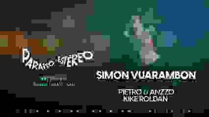 SIMON VUARAMBON (all day i dream) at Paraiso Estereo