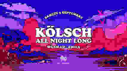 La Clairière : KÖLSCH ALL NIGHT LONG