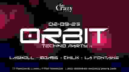 ORBIT techno party w./ LASKOLL - ØDASS - CHILK - LA FONTAINE