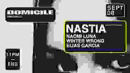 Domicile presents Nastia