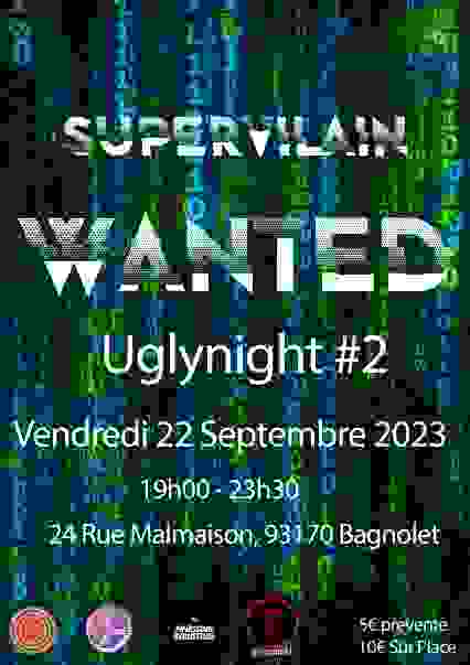 Uglynight #2 SuperVilain Wanted