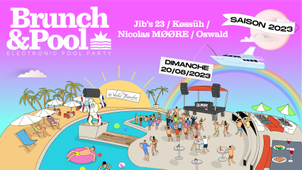 BRUNCH & POOL #5 - OPEN AIR & POOL PARTY