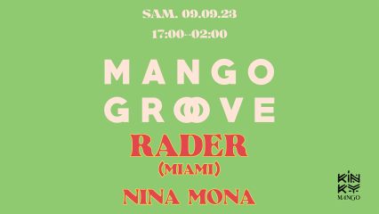 Mango Groove @ Kinky Mango w/ RADER - 09.09.2023