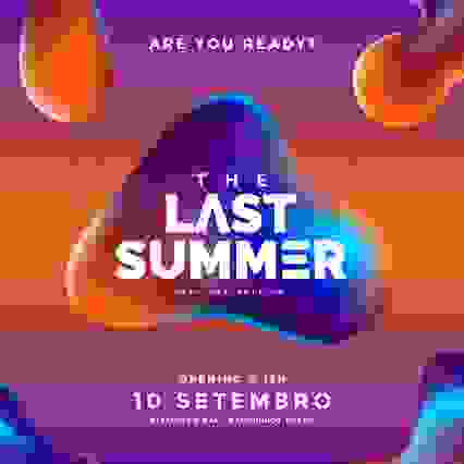 THE LAST SUMMER - Porto