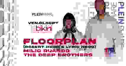 PLEIN PHARE - HOUSE & TECHNO @ LE BIKINI : FLOORPLAN