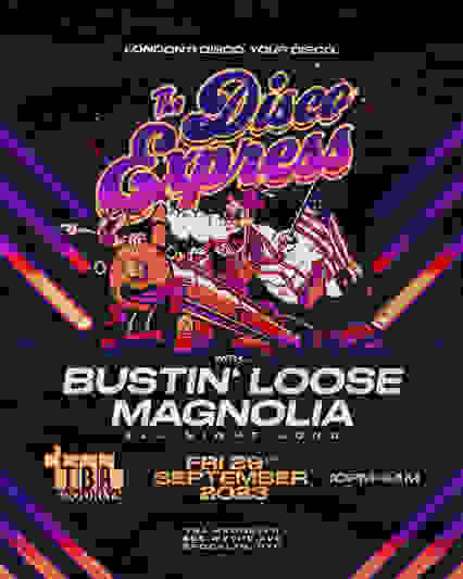 The Disco Express: Bustin' Loose, Magnolia