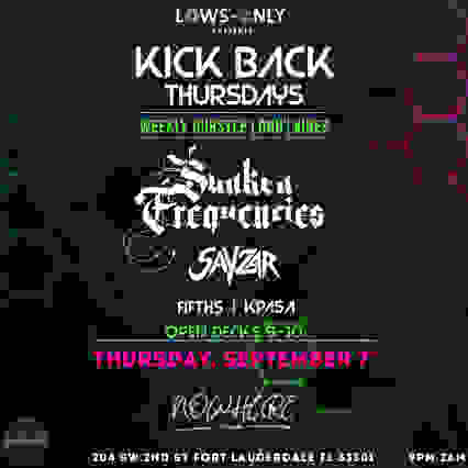 Kickback Thursdays W/ Sunken Frequencies