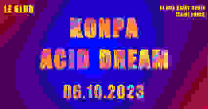 Konpa Acid Dream w/ SheiTam, RevZ, Cigogne 3000, Dj Pablo