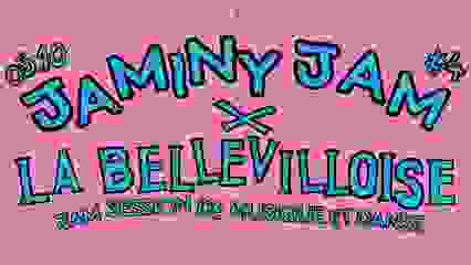 Jaminy Jam #4 x La Bellevilloise