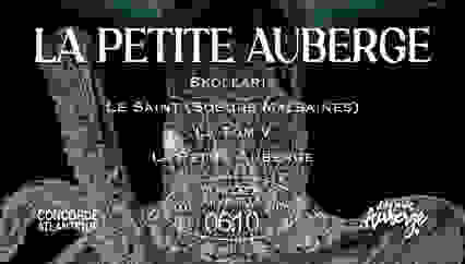 La Petite Auberge invite Skøllaris, Le Saint & Tom V