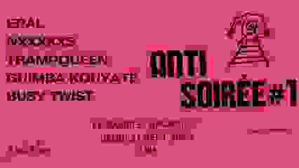 ANTI SOIREE #1