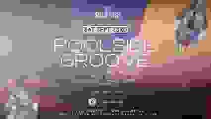 POOLSIDE GROOVE (pool party)