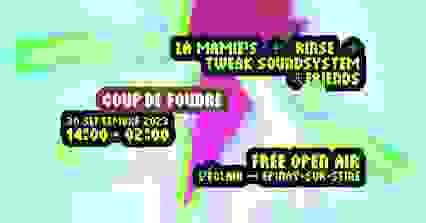 La Mamie's, Rinse & Tweak Soundsystem : Coup de foudre !