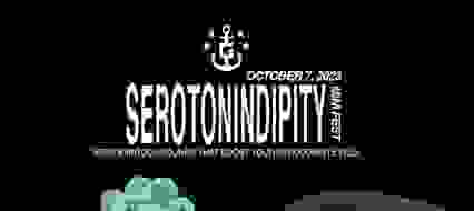 SEROTONIN-DIPITY MINI FEST