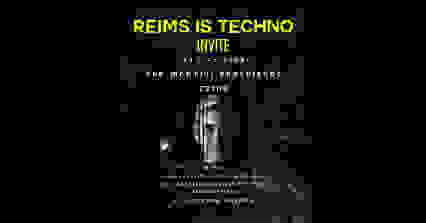 Reims is Techno Invite - Zzino & The Montini Experience