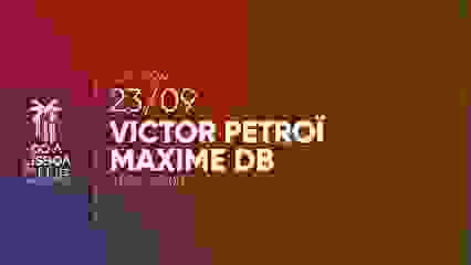 SAT 23 SEPT • VICTOR PETROÏ & MAXIME dB • CLUB •