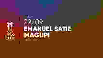 FRI 22 SEPT • MAGUPI & EMANUEL SATIE • CLUB •