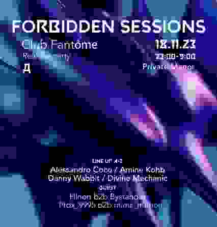 CLUB FANTOME x FORBIDDEN SESSIONS : RELEASE PARTY FSVA001