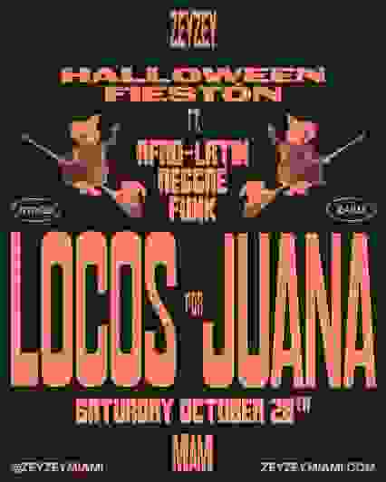 Halloween at ZeyZey ft.  Locos Por Juana