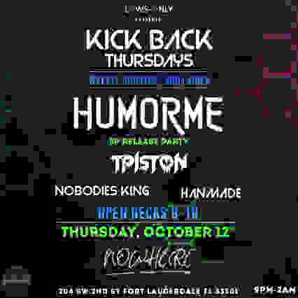 Kick Back Thursdays w/ HumorMe (EP Release Party)