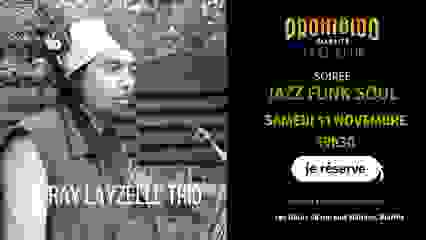 SOIREE RAY LAYZELLE TRIO 11/11