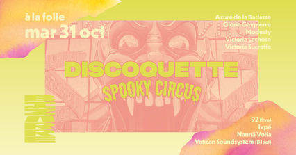 BIZARRE • Discoquette “Spooky Circus”