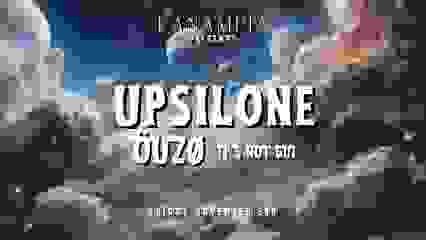 FANAMPIA PART 2 - UPSILONE & OUZO - 03/11