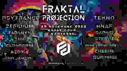 FraKtal Prøjection #5 - 2 scènes : Tekno VS Psytrance