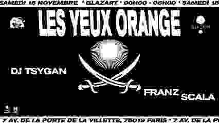 SKYLAX RECORDS : LES YEUX ORANGE, FRANZ SCALA & DJ TSYGAN