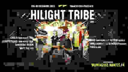 Hilight Tribe & more - WAREHOUSE NANTES